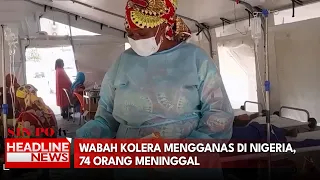 Wabah Kolera Mengganas di Nigeria, 74 Orang Meninggal