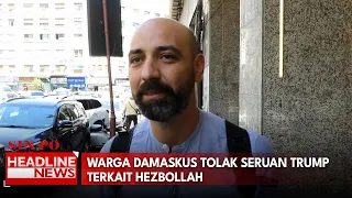 Warga Damaskus Tolak Seruan Trump Terkait Hezbollah