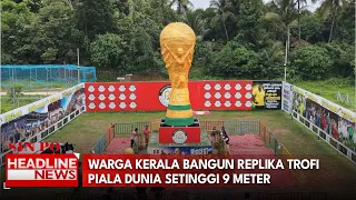 Warga Kerala Bangun Replika Trofi Piala Dunia Setinggi 9 Meter