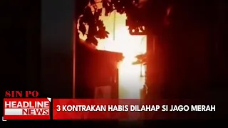 3 Kontrakan Habis Dilahap Si Jago Merah