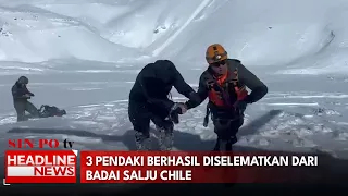 3 Pendaki Berhasil Diselematkan Dari Badai Salju Chile
