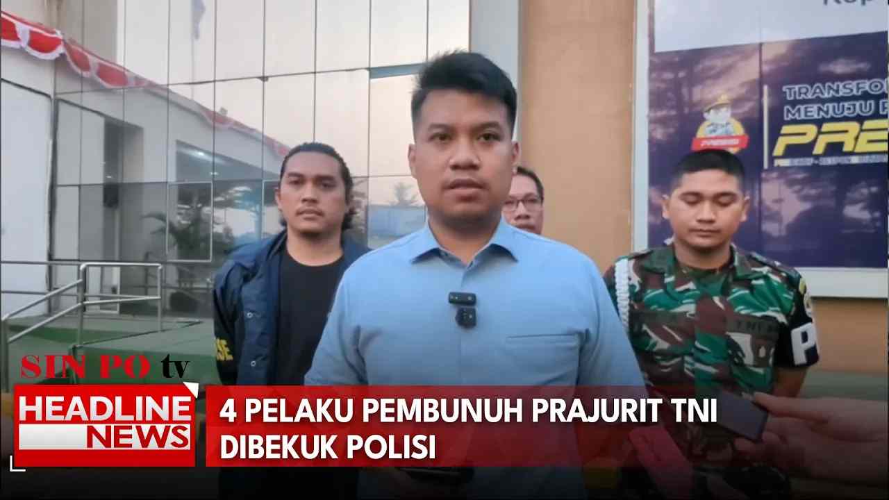 4 Pelaku Pembunuh Prajurit TNI Dibekuk Polisi