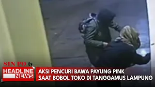 Aksi Pencuri Bawa Payung Pink Saat Bobol Toko Di Tanggamus Lampung