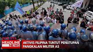 Aktivis Filipina Tuntut Penutupan Pangkalan Militer AS