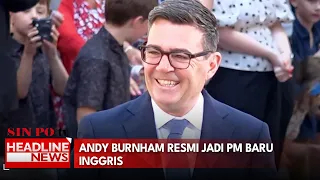 Andy Burnham Resmi Jadi PM Baru Inggris