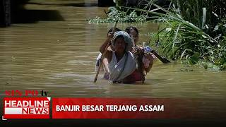 Banjir Besar Terjang Assam