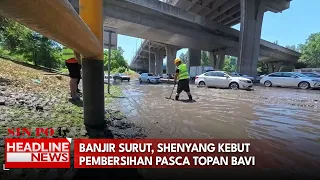 Banjir Surut, Shenyang Kebut Pembersihan Pasca Topan Bavi