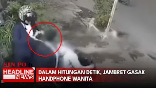 Dalam Hitungan Detik, Jambret Gasak Handphone Wanita