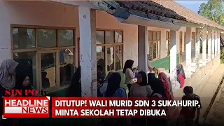 Ditutup! Wali Murid SDN 3 Sukahurip, Minta Sekolah Tetap Dibuka