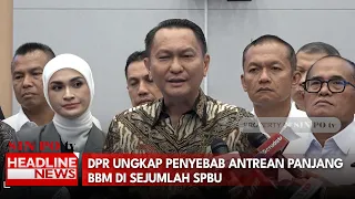DPR Ungkap Penyebab Antrean Panjang BBM di Sejumlah SPBU