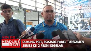 Dukung PBPI, Rosiade Padel Turnamen Series Ke-2 Resmi Digelar
