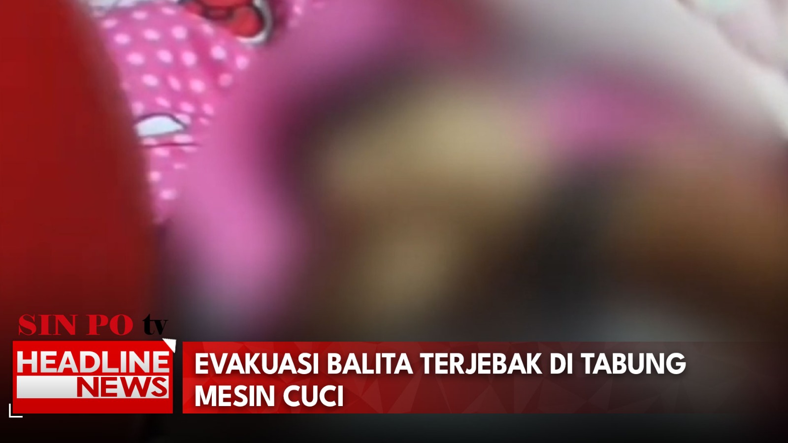 Evakuasi Balita Terjebak Di Tabung Mesin Cuci
