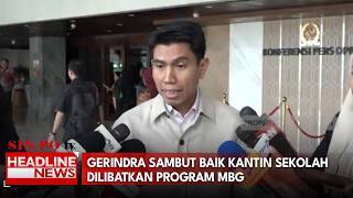 Gerindra Sambut Baik Kantin Sekolah Dilibatkan Program MBG