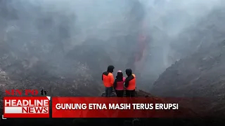 Gunung Etna Masih Terus Erupsi