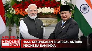 Hasil Kesepakatan Bilateral Antara Indonesia Dan India
