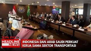Indonesia Dan Arab Saudi Perkuat Kerja Sama Sektor Transportasi
