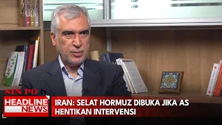 Iran: Selat Hormuz Dibuka Jika AS Hentikan Intervensi