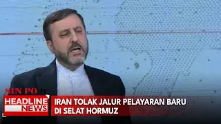 Iran Tolak Jalur Pelayaran Baru di Selat Hormuz