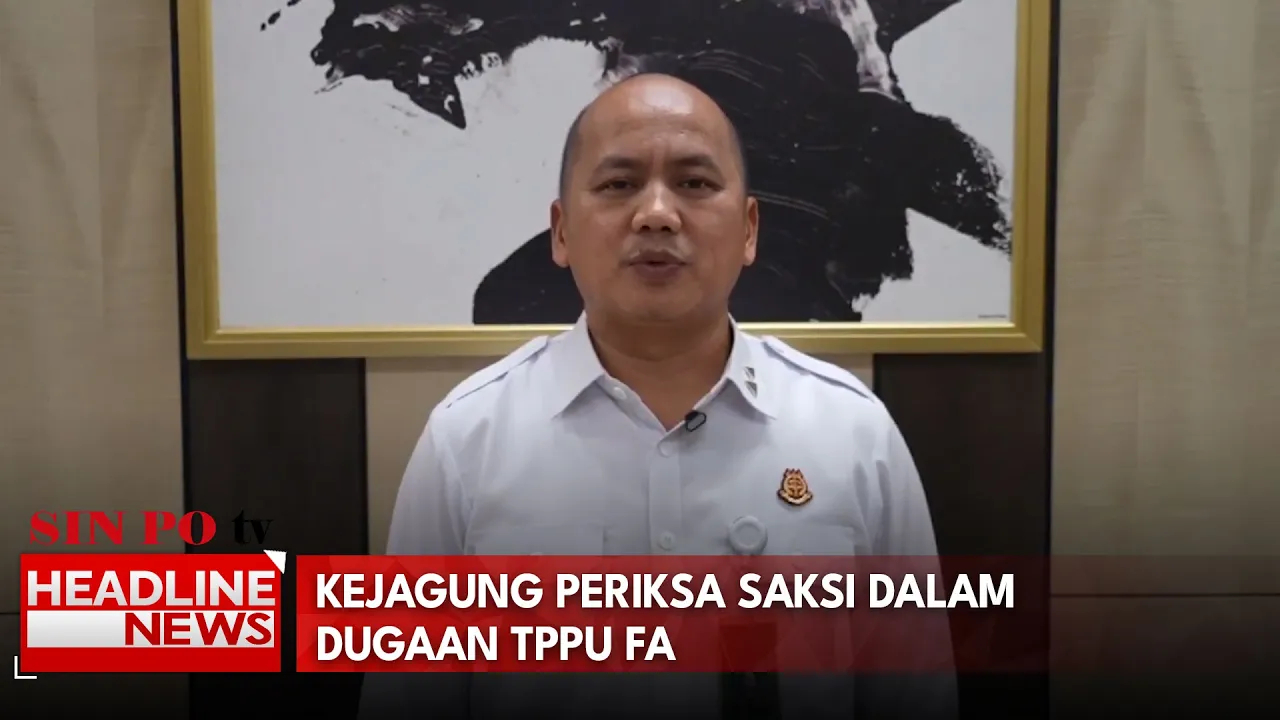 Kejagung Periksa Saksi Dalam Dugaan TPPU FA