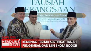 Kemenag Terima Sertifikat Tanah Pengembangan MIN 1 Kota Bogor