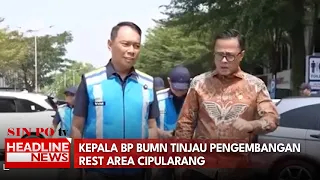 Kepala BP BUMN Tinjau Pengembangan Rest Area Cipularang