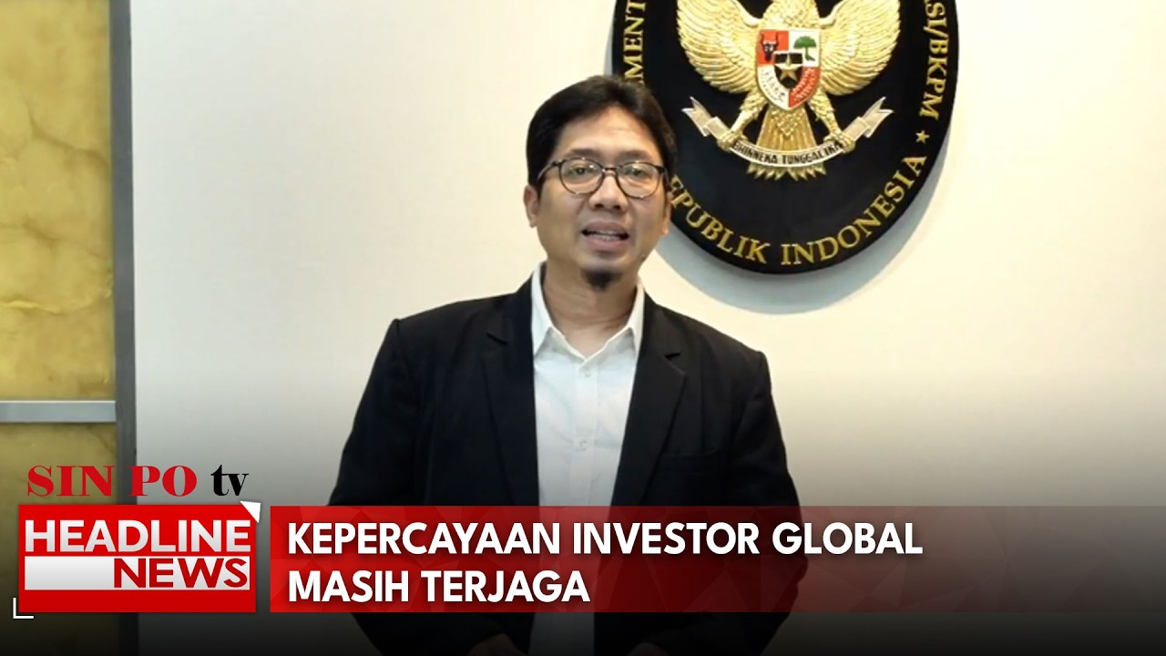 Kepercayaan Investor Global Masih Terjaga