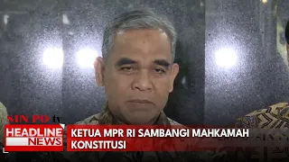 Ketua MPR RI Sambangi Mahkamah Konstitusi