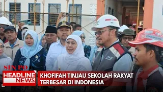 Khofifah Tinjau Sekolah Rakyat Terbesar Di Indonesia