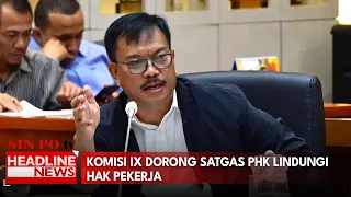 Komisi IX Dorong Satgas PHK Lindungi Hak Pekerja