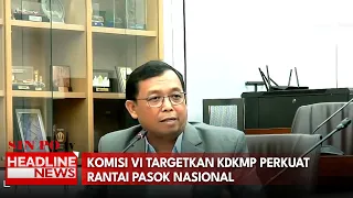 Komisi VI Targetkan KDKMP Perkuat Rantai Pasok Nasional