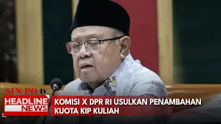 Komisi X DPR RI Usulkan Penambahan Kuota KIP Kuliah