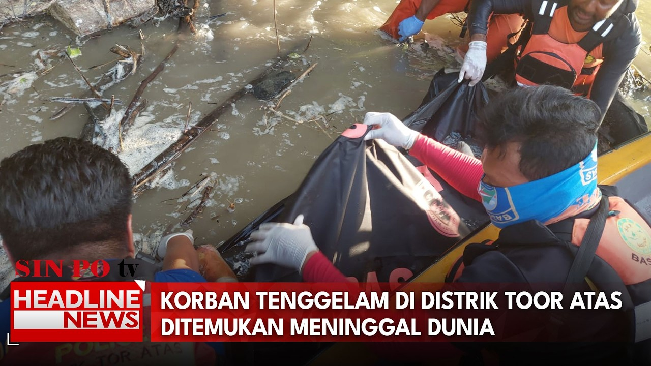 Korban Tenggelam Di Distrik Toor Atas Ditemukan Meninggal Dunia