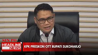 KPK Preskon OTT Bupati Sukoharjo