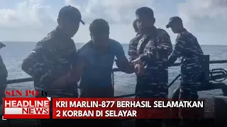 KRI Marlin-877 Berhasil Selamatkan 2 Korban Di Selayar