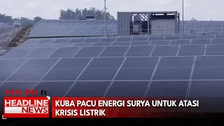 Kuba Pacu Energi Surya Untuk Atasi Krisis Listrik