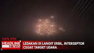 Ledakan di Langit Erbil, Interseptor Cegat Target Udara