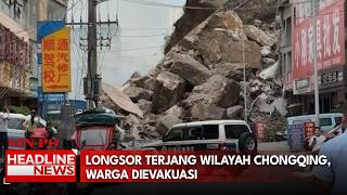 Longsor Terjang Wilayah Chongqing, Warga Dievakuasi