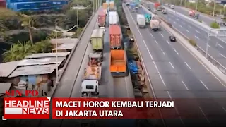 Macet Horor Kembali Terjadi di Jakarta Utara