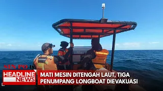 Mati Mesin Ditengah Laut, 3 Penumpang Longboat Dievakuasi