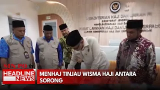 Menhaj Tinjau Wisma Haji Antara Sorong