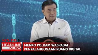 Menko Polkam Waspadai Penyalahgunaan Ruang Digital