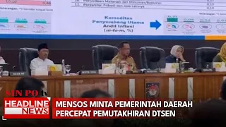 Mensos Minta Pemerintah Daerah Percepat Pemutakhiran Dtsen