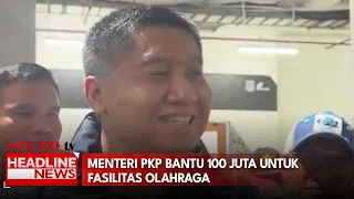 Menteri PKP Bantu 100 Juta Untuk Fasilitas Olahraga
