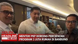 Menteri PKP Dorong Percepatan Program 3 Juta Rumah Di Bandung