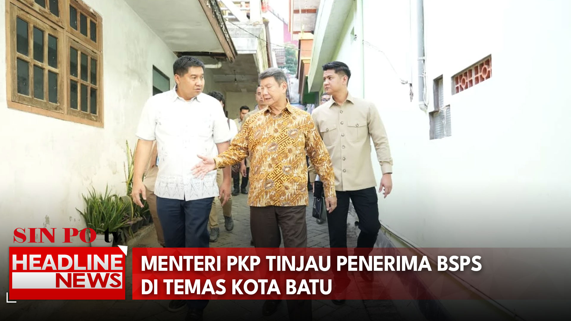 Menteri PKP Tinjau Penerima BSPS Di Temas Kota Batu