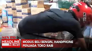Modus Beli Bensin, Handphone Penjaga Toko Raib