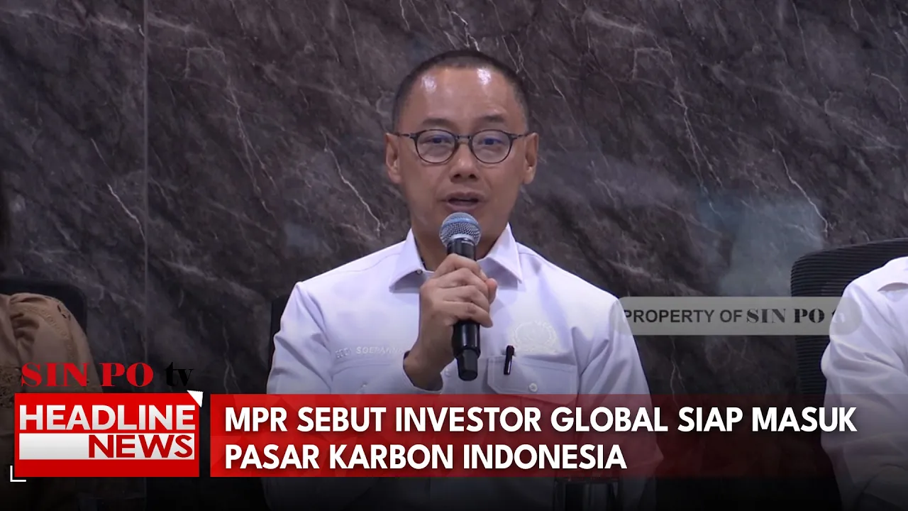 MPR Sebut Investor Global Siap Masuk Pasar Karbon Indonesia