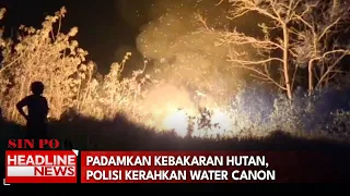 Padamkan Kebakaran Hutan, Polisi Kerahkan Water Canon