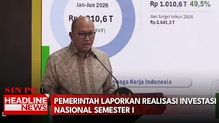 Pemerintah Laporkan Realisasi Investasi Nasional Semester I