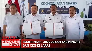 Pemerintah Luncurkan Skrining TB dan CKG di Lapas